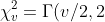 \chi^2_v=\Gamma(v/2,2)